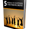 5 Rituals To Happiness and Fulfillment