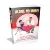 Alone No More