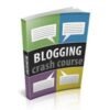 Blogging Crash Course
