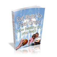 Eat Right To Feel Great