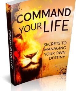 Command Your Life