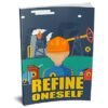 Refine Oneself