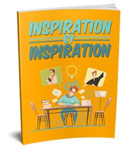Inspiration By Inspiration