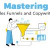 Mastering Sales Funnels and Copywriting Templates