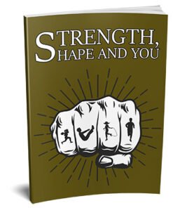 Strength, Shape, and You