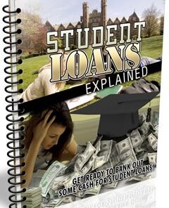 Student Loans Explained