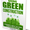 Going Green Construction