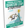 Personal Development Quantum Leap Strategy