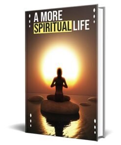 A More Spiritual Life