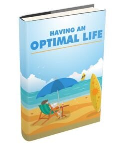 Having An Optimal Life