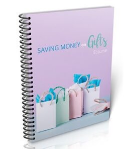 Saving Money on Gifts Ecourse