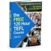 The Free 120 Hour TEFL Course