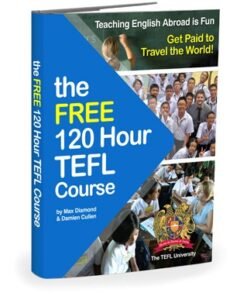 The Free 120 Hour TEFL Course