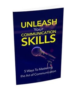 Unleash Your Communication Skills