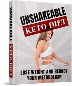 Unshakeable Keto Diet