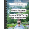 Fiverr Success: Proven SEO Tactics for Freelancers
