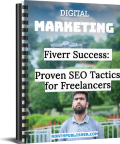 Fiverr Success: Proven SEO Tactics for Freelancers